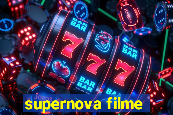 supernova filme